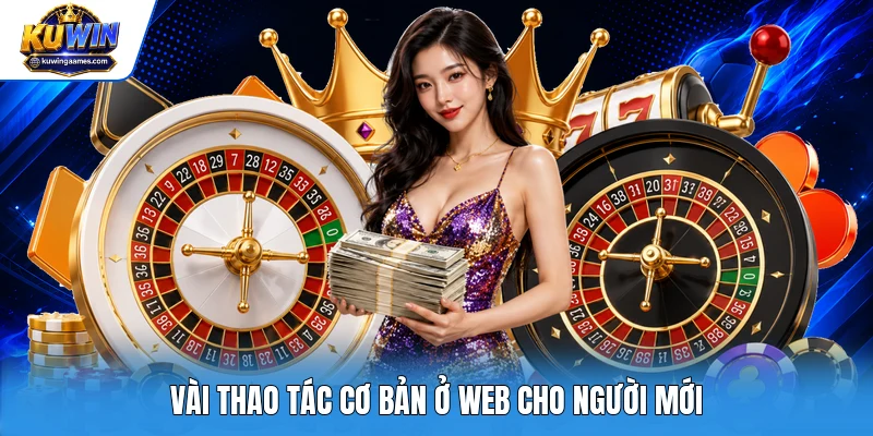 Vài thao tác cơ bản ở web cho người mới